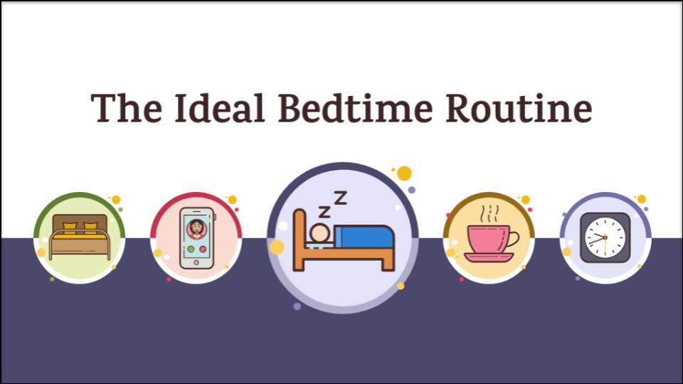 Ideal Bedtime Routine