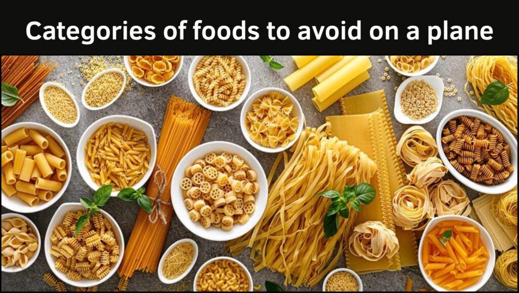 foods to avoid on a plane