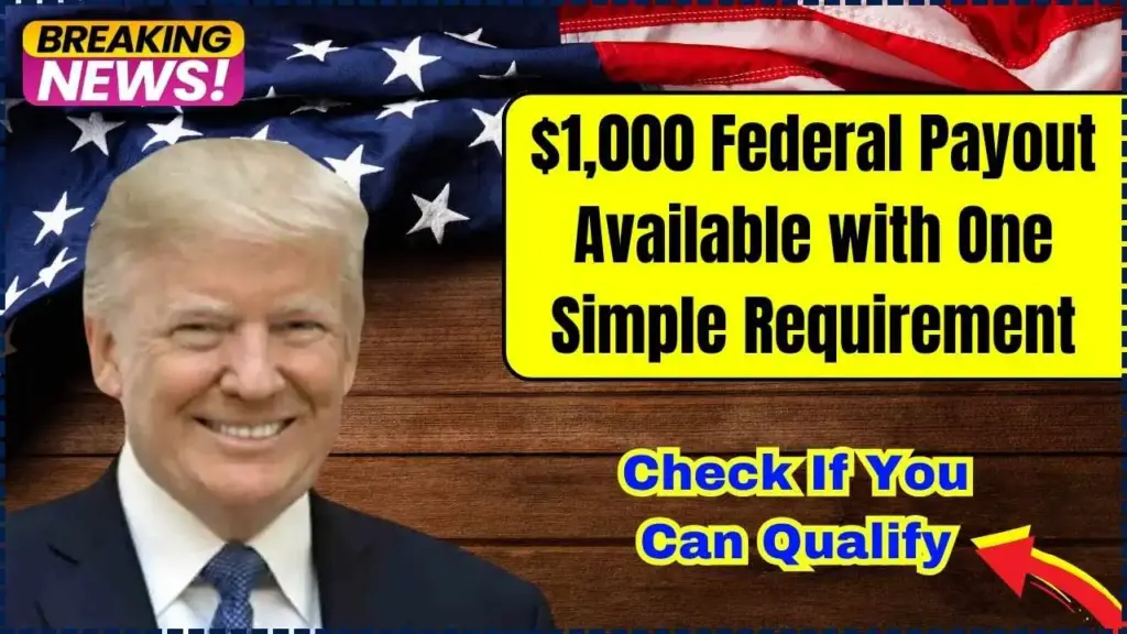 $1,000 Federal Payout Available