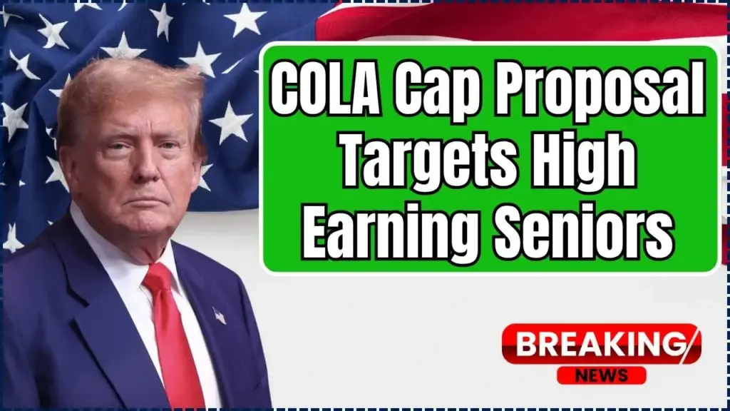 COLA Cap Proposal Targets High-Earning Seniors