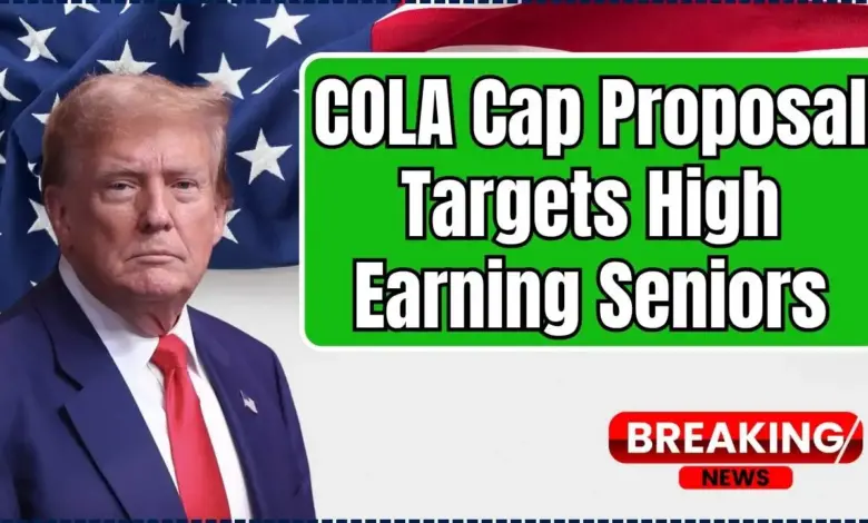 COLA Cap Proposal Targets High-Earning Seniors