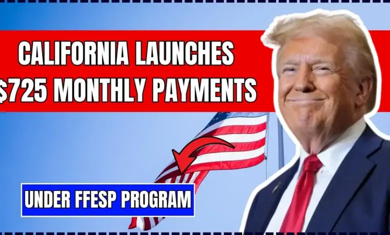 California Launches $725 Monthly Payments