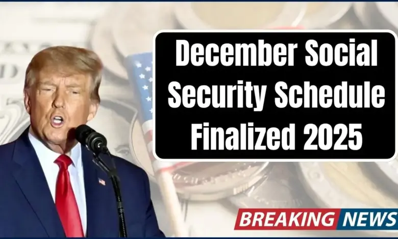 December Social Security Schedule Finalized