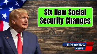 Six New Social Security Changes