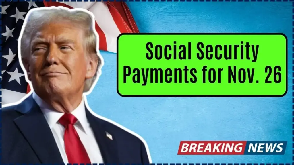 Social Security Payments for Nov. 26
