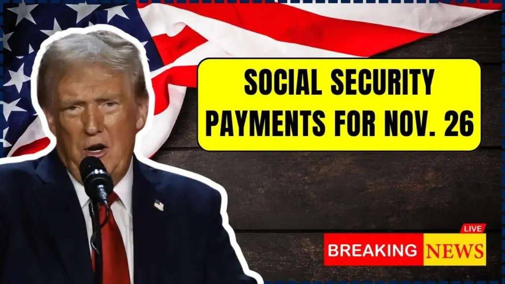 Social Security Payments for Nov. 26