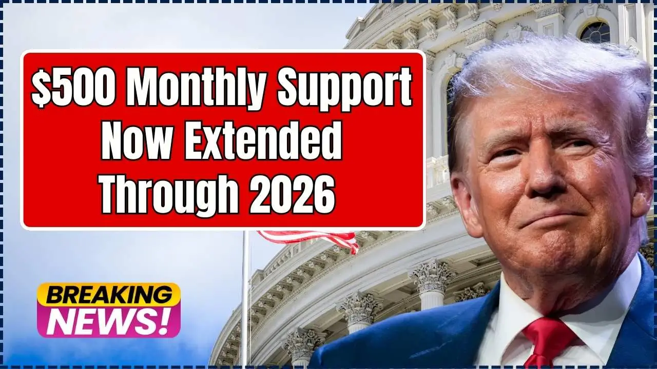 $500 Monthly Support Now Extended
