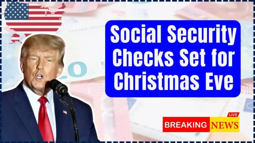 Social Security Checks Set for Christmas Eve