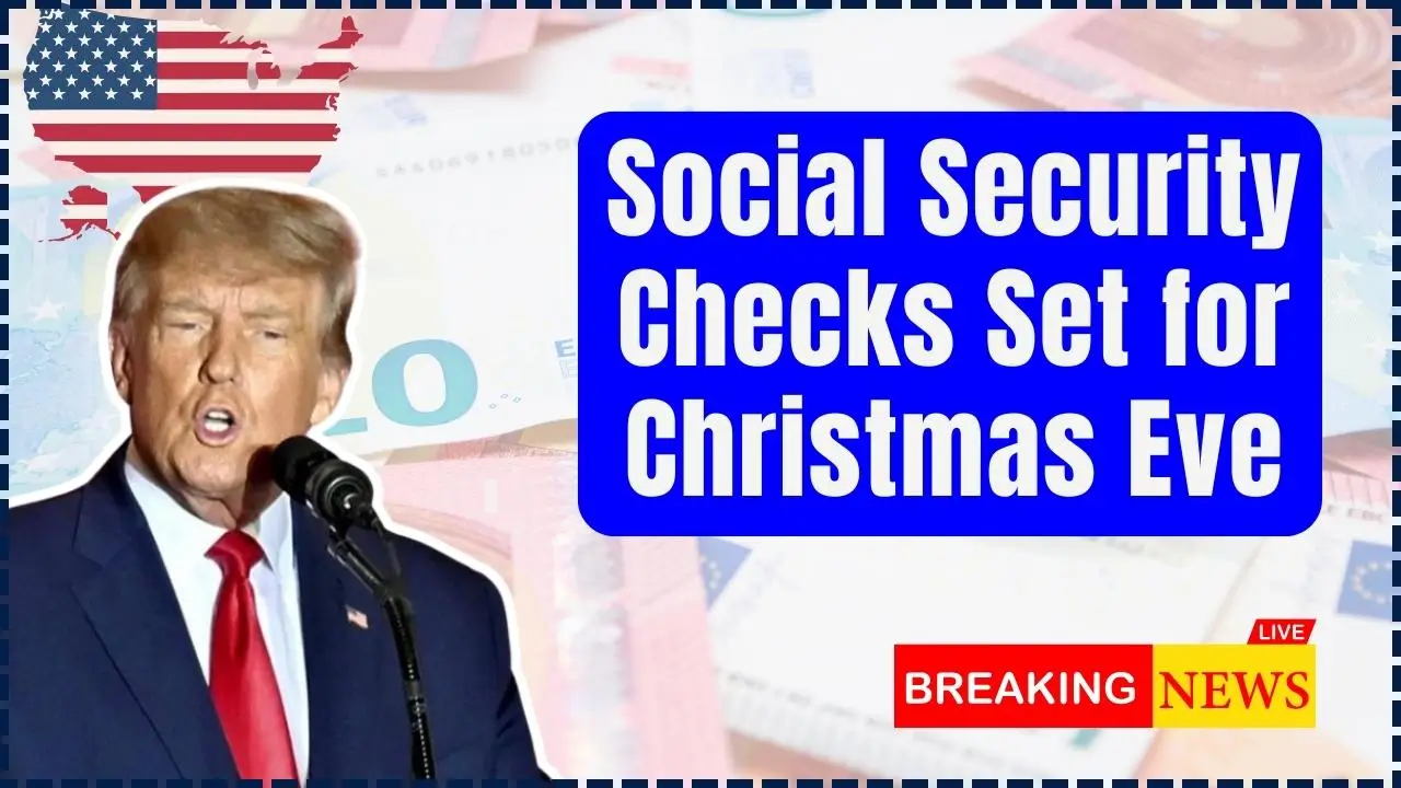 Social Security Checks Set for Christmas Eve